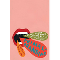 Primalbranding: Create Zealots for Your Brand, Your Company, and Your Future
