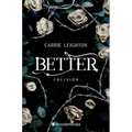 Better 1. Colision