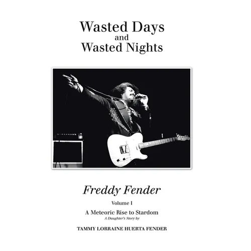 Wasted Days and Wasted Nights: A Meteoric Rise to Stardom