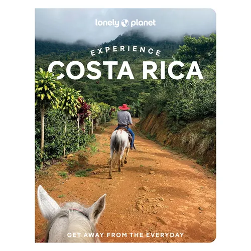 Lonely Planet Experience Costa Rica