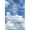 The Deep Limitless Air A Memoir in Pieces