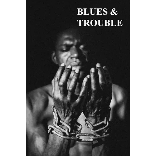 Blues & Trouble
