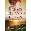 The Gem of Irelands Crown: The Aisling Series - Book 4