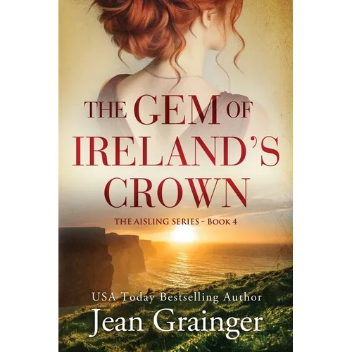The Gem of Irelands Crown: The Aisling Series - Book 4