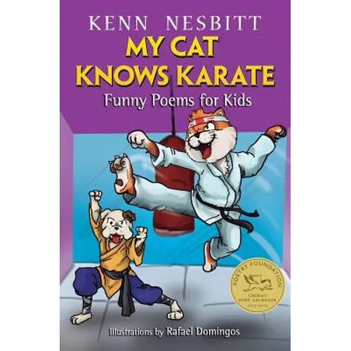 My Cat Knows Karate: Funny Poems for Kids