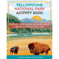 Yellowstone National Park Activity Book: Puzzles, Mazes, Games, and More