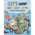 City Island: My Busy City a Sticker & Activity Book: Includes 500+ Stickers!