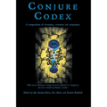 Conjure Codex 3: A Compendium of Invocation, Evocation, and Conjuration