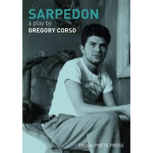 Sarpedon: A Play by Gregory Corso