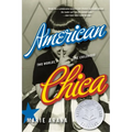 American Chica: Two Worlds, One Childhood