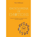 Encyclopedia of emotions: Using your feelings as a navigation system towards a happy life
