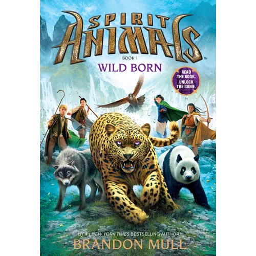Wild Born (Spirit Animals, Book 1): Volume 1