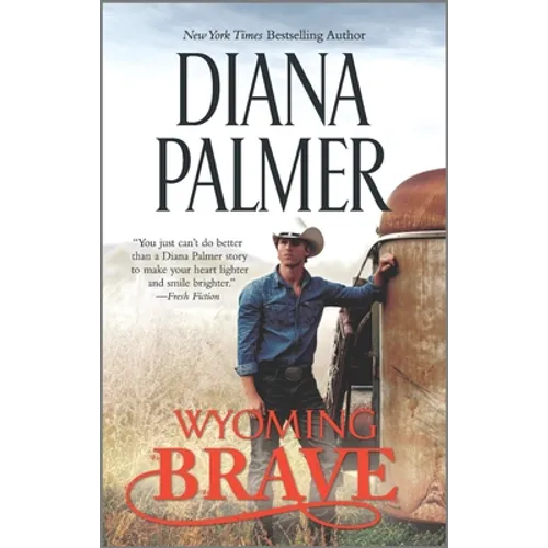 Wyoming Brave: A Contemporary Western Romance