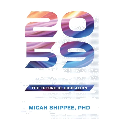 2059: The Future of Education