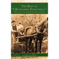 The Best of "I Remember Dahlonega": Memories of Lumpkin County, Georgia