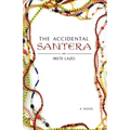 The Accidental Santera