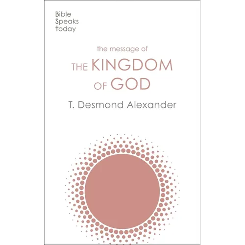 The Message of the Kingdom of God