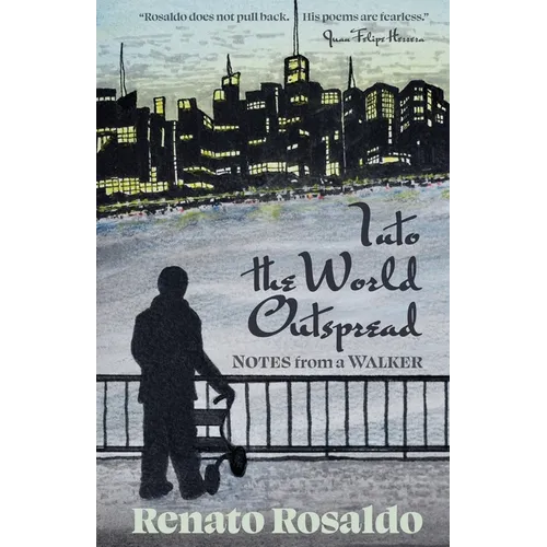Into the World Outspread: Notes from a Walker