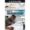 What Is Architecture?