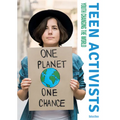 Teen Activists: Youth Changing the World