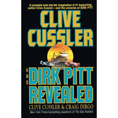 Clive Cussler and Dirk Pitt Revealed