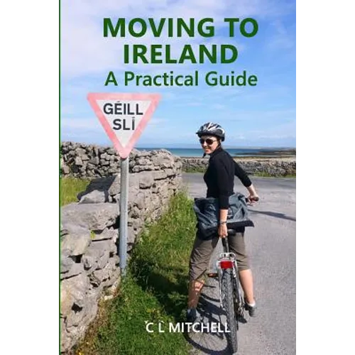 Moving to Ireland: A Practical Guide