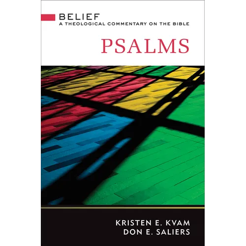 Psalms: A Theological Commentary on the Bible