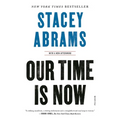Our Time Is Now: Power, Purpose, and the Fight for a Fair America