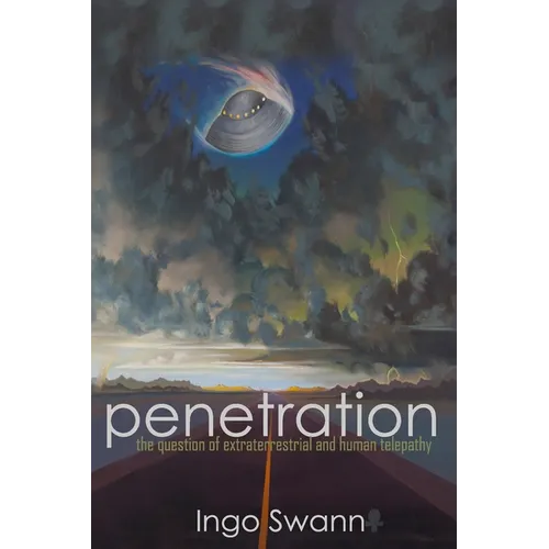 Penetration: The Question of Extraterrestrial and Human Telepathy