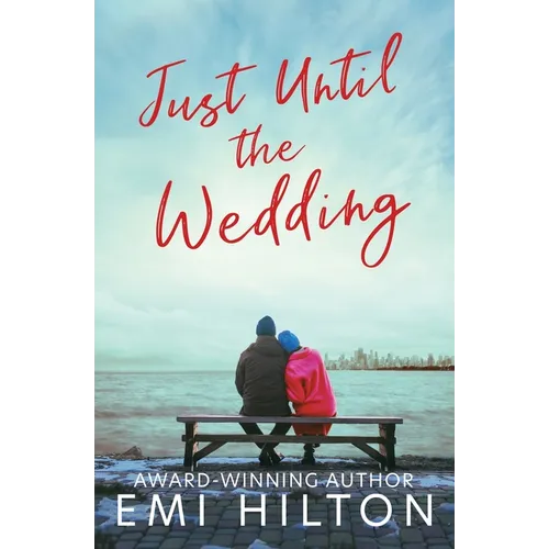 Just Until the Wedding