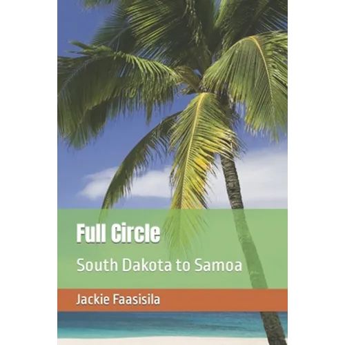 Full Circle: South Dakota and Samoa