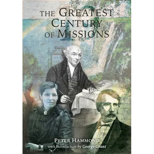 The Greatest Century of Missions