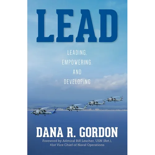 Lead: Leading, Empowering, and Developing