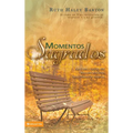 El Momentos sagrados: Alineando nuestra vida para una verdadera transformaci��n espiritual