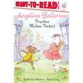 Angelina Ballerina Practice Makes Perfect