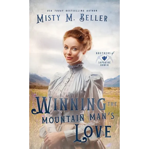 Winning the Mountain Man's Love