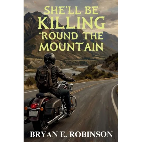 She'll Be KILLING 'Round the Mountain: An Einstein Brad Pope Mystery