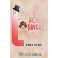 L. is for Sayers: A Play in Five Acts