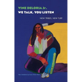 We Talk, You Listen: New Tribes, New Turf