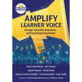 Amplify Learner Voice through Culturally Responsive and Sustaining Assessment
