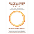The 'New' Science of Scientific Writing: Using Reader Expectations to Transform Scientific Communication