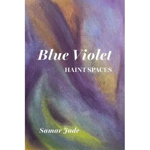 Blue Violet: Haint Spaces