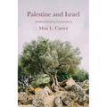Palestine and Israel: Understanding Encounters