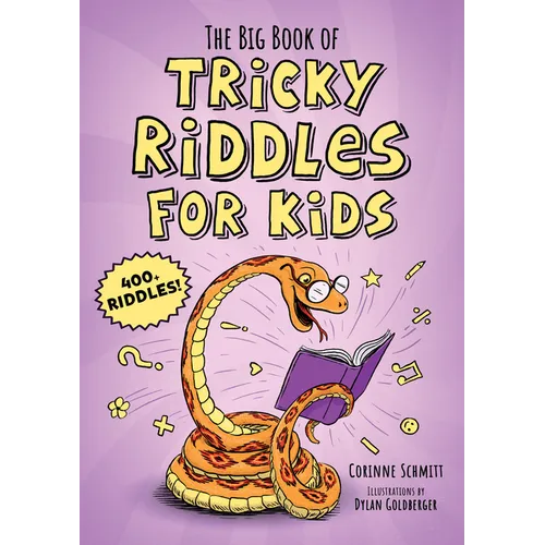 The Big Book of Tricky Riddles for Kids: 400+ Riddles!