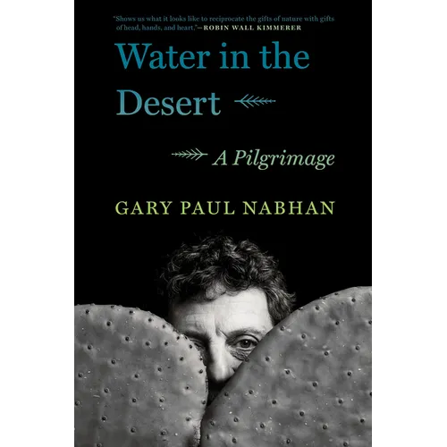 Water in the Desert: A Pilgrimage