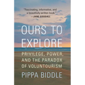 Ours to Explore: Privilege, Power, and the Paradox of Voluntourism