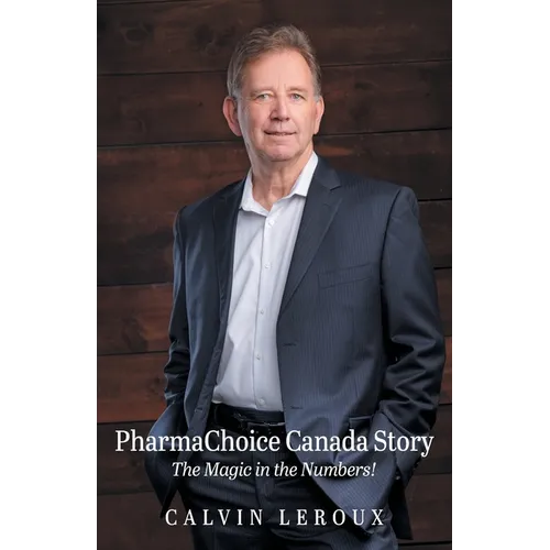PharmaChoice Canada Story: The Magic in the Numbers!
