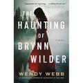 The Haunting of Brynn Wilder
