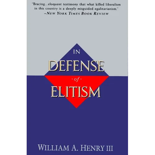 In Defense of Elitism