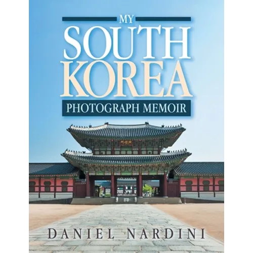 My South Korea Photograph Memoir